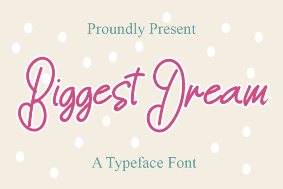 Biggest Dream: A Handwritten Font Review for Luxury Branding
