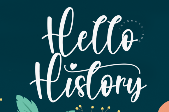 Hello History Font: Add Charm to Your Brand