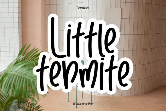 Little Termite Font: A Quirky Handwritten Typeface for Digital Design